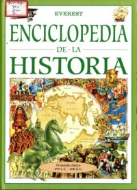 cover of the book Enciclopedia de la Historia. El mundo clásico, 499 a.C.-500 d.C. vol 2