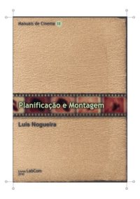 cover of the book Manuais de Cinema III Planificação e Montagem