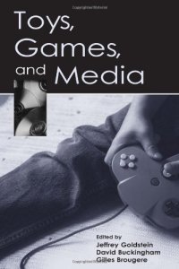 cover of the book Toys, Games, and Media