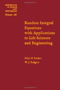 cover of the book Random Integral Equations with Applications to Life Sciences and Engineering