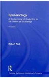 cover of the book Epistemology: A Contemporary Introduction to the Theory of Knowledge (Routledge Contemporary Introductions to Philosophy)