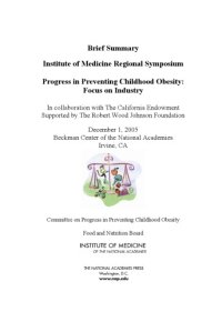 cover of the book Progress in Preventing Childhood Obesity: Focus on Industry, Brief Summary, Institute of Medicine Regional Symposium