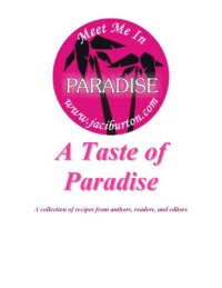 cover of the book Meet Me In Paradise, A Taste of Paradise (Cookbook)