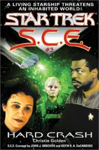 cover of the book Star Trek: S.C.E.#3: Hard Crash