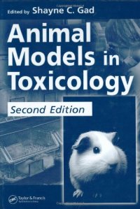 cover of the book Animal Models in Toxicology 2nd Edition (Drug and Chemical Toxicology)