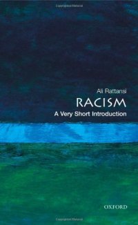 cover of the book Racism: A Very Short Introduction (Very Short Introductions)