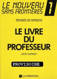 cover of the book Le Nouveau Sans Frontières 1 : Le livre du professeur