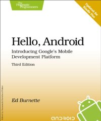 cover of the book Hello, Android: Introducing Google's Mobile Development Platform