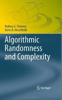 cover of the book Algorithmic Randomness and Complexity