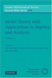 cover of the book Model theory with applications to algebra and analysis, Volume 1