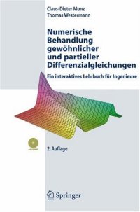 cover of the book Numerische Behandlung gewöhnlicher und partieller Differenzialgleichungen: Ein interaktives Lehrbuch für Ingenieure