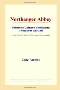 cover of the book Northanger Abbey (Webster's Chinese-Traditional Thesaurus Edition)