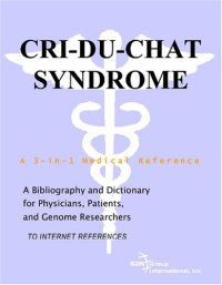 cover of the book Cri-Du-Chat Syndrome - A Bibliography and Dictionary for Physicians, Patients, and Genome Researchers