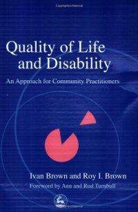 cover of the book Quality of Life and Disability: An Approach for Community Practitioners