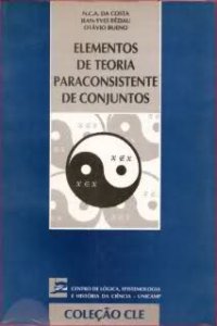 cover of the book Elementos de Teoria Paraconsistente de Conjuntos (Coleção CLE)