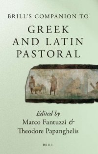 cover of the book Brill's Companion to Greek and Latin Pastoral (Brill's Companions in Classical Studies)