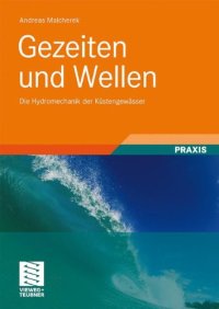 cover of the book Gezeiten und Wellen: Die Hydromechanik der Küstengewässer