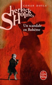 cover of the book Les Aventures de Sherlock Holmes : Un scandale en Bohême