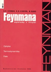 cover of the book Feynmana wykłady z fizyki: Optyka, termodynamika, fale