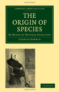 cover of the book The Origin of Species: By Means of Natural Selection, or the Preservation of Favoured Races in the Struggle for Life