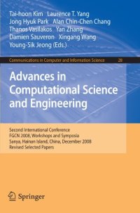 cover of the book Advances in Computational Science and Engineering: Second International Conference, FGCN 2008, Workshops and Symposia, Sanya, Hainan Island, China, December 13-15, 2008 in Computer and Information Science)