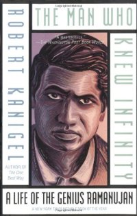 cover of the book The Man Who Knew Infinity: A Life of the Genius Ramanujan