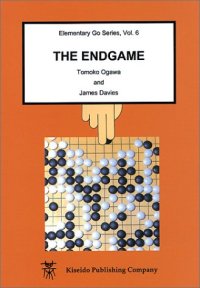 cover of the book Elementary Go Series - The Endgame Vol. 6