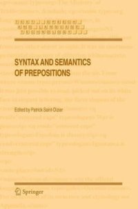 cover of the book Syntax and Semantics of Prepositions (Text, Speech and Language Technology)