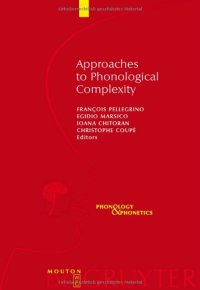 cover of the book Approaches to Phonological Complexity (Phonology and Phonetics)