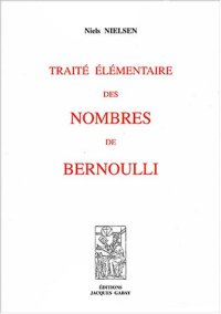 cover of the book Traité élémentaire des nombres de Bernoulli