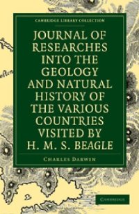 cover of the book Journal of Researches into the Geology and Natural History of the Various Countries visited by H. M. S. Beagle