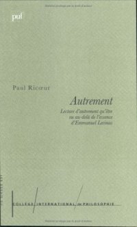 cover of the book Autrement: Lecture D'Autrement Qu'Etre