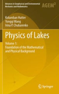 cover of the book Physics of Lakes: Volume 1: Foundation of the Mathematical and Physical Background