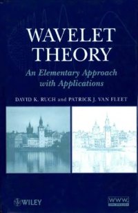 cover of the book Wavelet Theory: An Elementary Approach with Applications