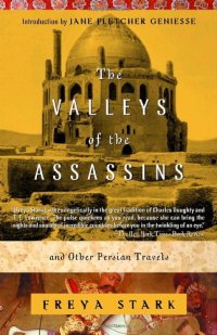 cover of the book The Valleys of the Assassins: and Other Persian Travels (Modern Library Paperbacks)