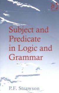 cover of the book Subject and Predicate in Logic and Grammar