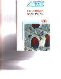 cover of the book Le coréen sans peine (with Audio)