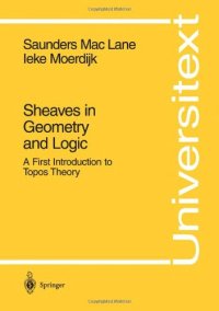 cover of the book Sheaves in Geometry and Logic: A First Introduction to Topos Theory