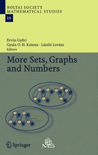 cover of the book More Sets, Graphs and Numbers: A Salute to Vera Sòs and András Hajnal