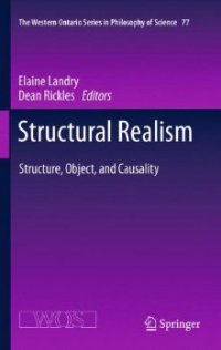 cover of the book Structural Realism: Structure, Object, and Causality