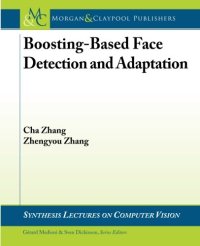 cover of the book Boosting-Based Face Detection and Adaptation