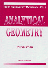 cover of the book Analytical Geometry (Series on University Mathematics)