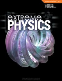 cover of the book Extreme Physics (Scientific American Special Online Issue No. 12)