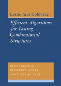 cover of the book Efficient Algorithms for Listing Combinatorial Structures (Distinguished Dissertations in Computer Science)