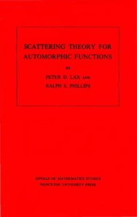 cover of the book Scattering Theory for Automorphic Functions