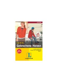 cover of the book Leo & Co. Gebrochene Herzen: Stufe 1 (with Audio)