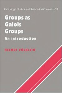 cover of the book Groups as Galois Groups: An Introduction