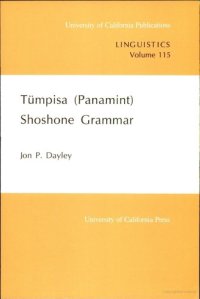 cover of the book Tumpisa (Panamint) Shoshone Grammar (University of California Publications in Linguistics)