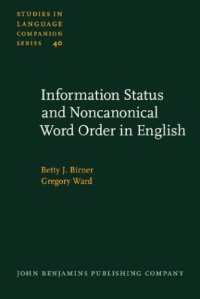 cover of the book Information Status and Noncanonical Word Order in English (Studies in Language Companion Series)