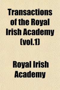 cover of the book Transactions of the Royal Irish Academy (Vol.1)